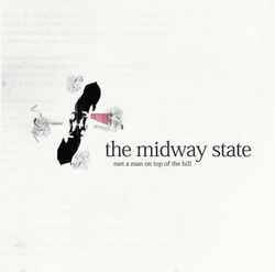 The Midway State : Met a Man on Top of the Hill